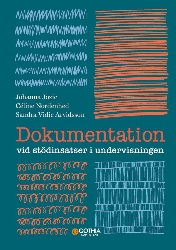 Dokumentation vid stödinsatser i undervisningen | 1:a upplagan