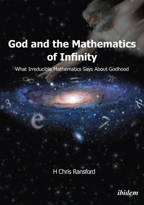 God and the Mathematics of Infinity | 0:e upplagan