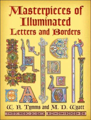 Masterpieces of Illuminated Letters and Borders