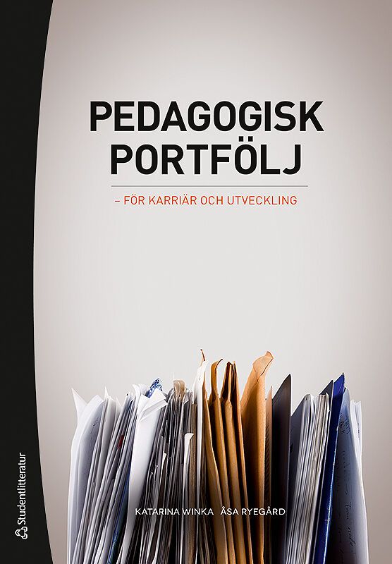 Pedagogisk portfölj - för karriär och utveckling | 2:a upplagan