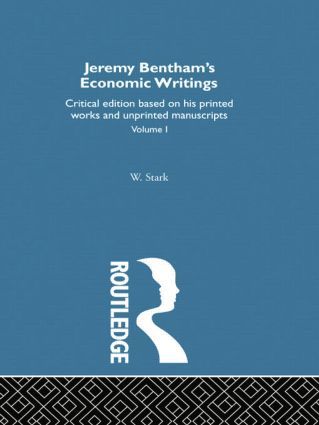 Jeremy Bentham's Economic Writings | 1:a upplagan
