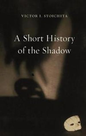 A Short History of the Shadow