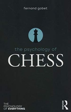 The Psychology of Chess