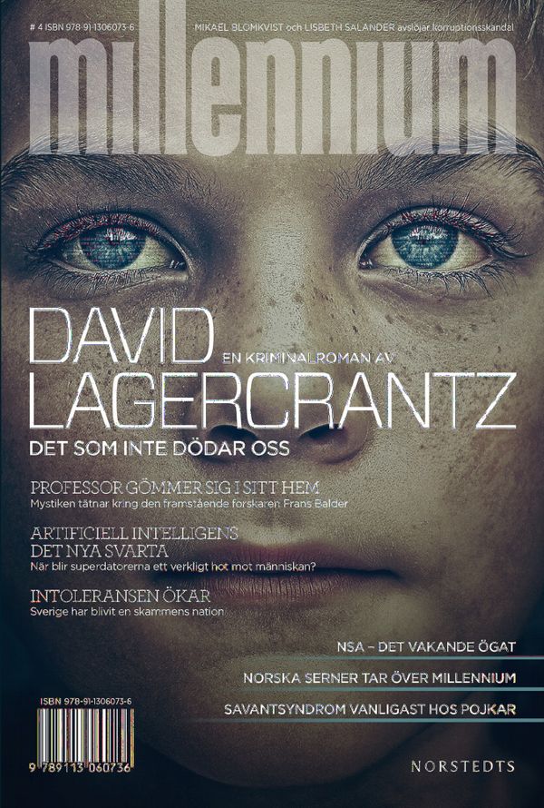 Det som inte dödar oss : Millennium 4 | 1:a upplagan