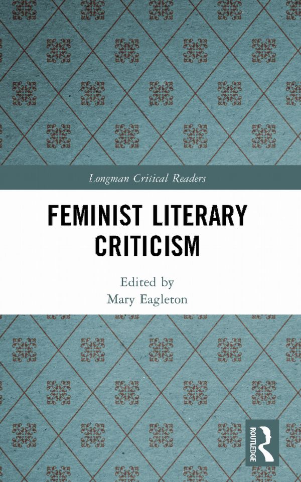 Feminist Literary Criticism | 0:e upplagan