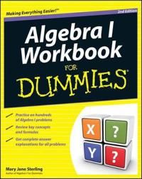 Algebra I Workbook For Dummies, 2nd Edition | 1:a upplagan