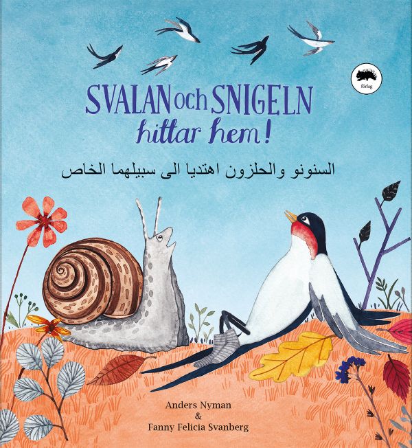 Svalan och Snigeln hittar hem! | 1:a upplagan