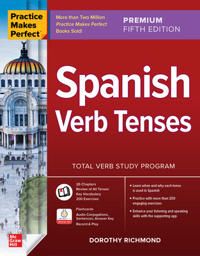 Practice Makes Perfect: Spanish Verb Tenses, Premium Fifth Edition | 5:e upplagan