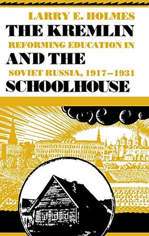 The Kremlin and the Schoolhouse