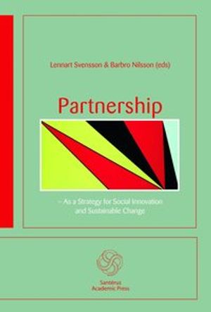 Partnership : as a Strategy for Social Innovation and Sustainable Change | 1:a upplagan