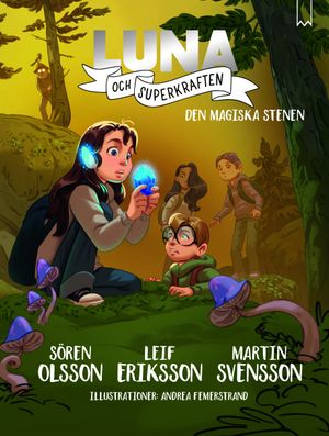 Luna och superkraften: Den magiska stenen