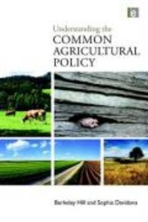 Understanding the Common Agricultural Policy | 5:e upplagan