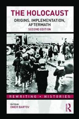 Holocaust - origins, implementation, aftermath