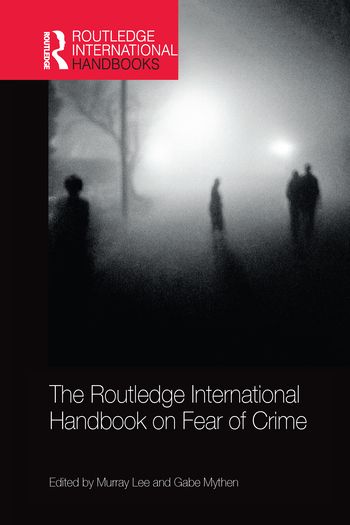 The Routledge International Handbook on Fear of Crime | 1:a upplagan