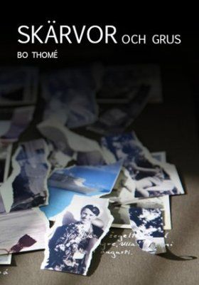 Skärvor och grus | 0:e upplagan