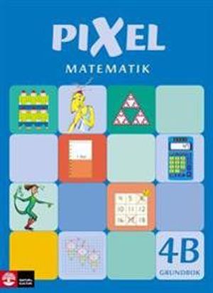 Pixel matematik 4B Grundbok | 1:a upplagan