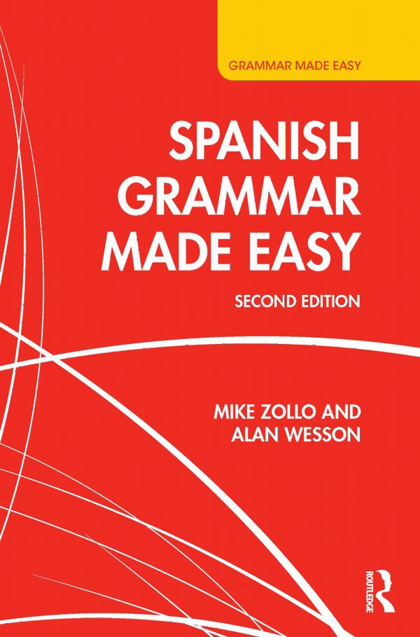 Spanish Grammar Made Easy | 2:a upplagan