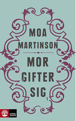 Mor gifter sig | 1:a upplagan