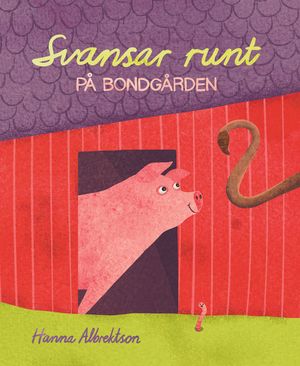 Svansar runt - på bondgården | 1:a upplagan