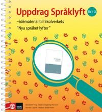 Uppdrag Språklyft, åk 1-3 : Uppdrag språklyft | 1:a upplagan