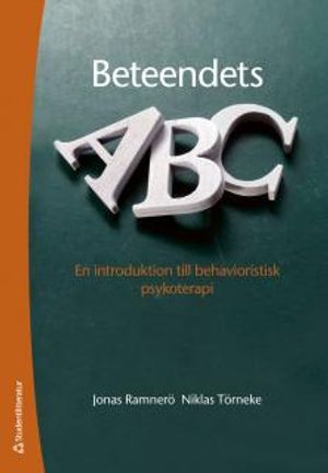 Beteendets ABC : en introduktion till behavioristisk psykoterapi |  2:e upplagan