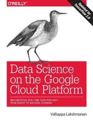 Data Science on the Google Cloud Platform | 1:a upplagan