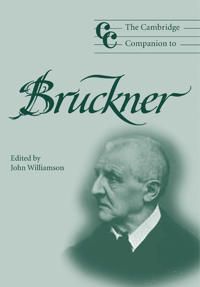 The Cambridge Companion to Bruckner | 0:e upplagan