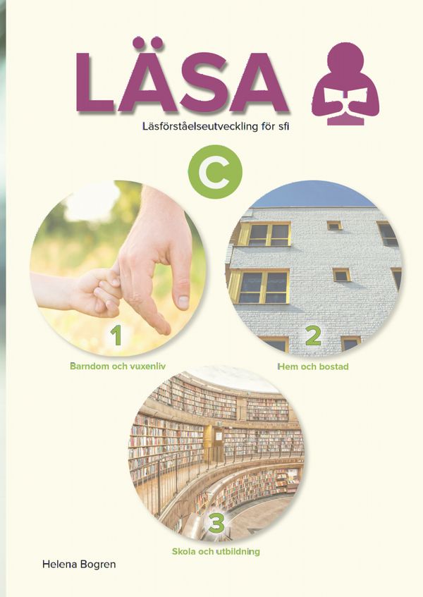 Läsa C 1–3 : läsförståelseutveckling för sfi | 2:a upplagan