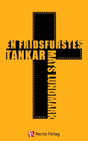 En fridsfurstes tankar