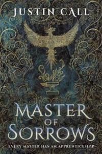 Master of Sorrows - The Silent Gods Book 1 | 0:e upplagan