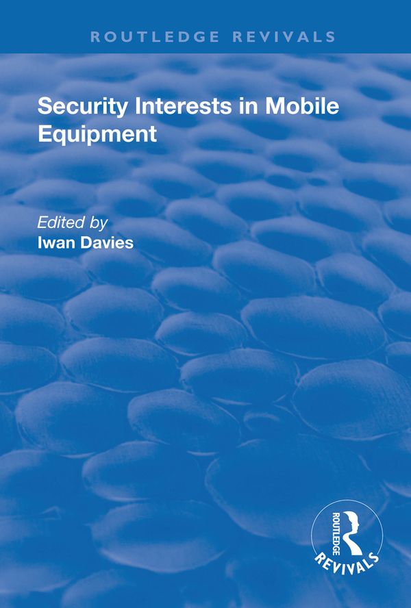 Security Interests in Mobile Equipment | 1:a upplagan