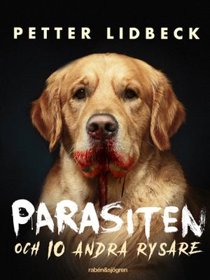 Parasiten : och 10 andra rysare | 1:a upplagan