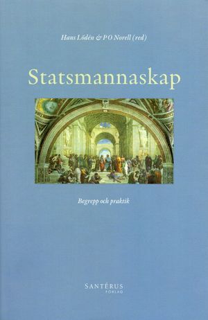 Statsmannaskap : begrepp och praktik | 1:a upplagan