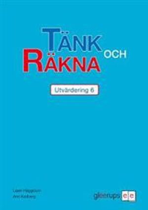 Tänk och räkna 6 Utvärdering | 1:a upplagan