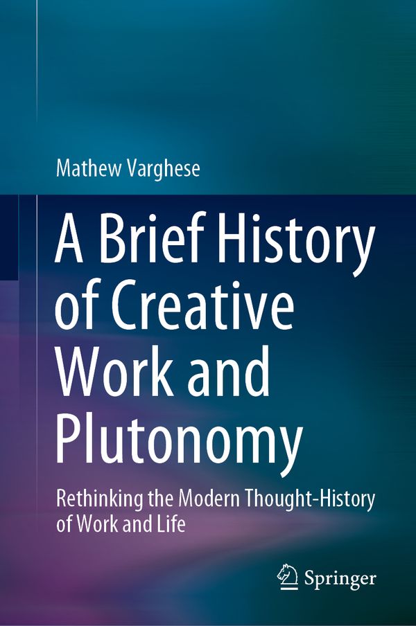 A Brief History of Creative Work and Plutonomy | 1:a upplagan