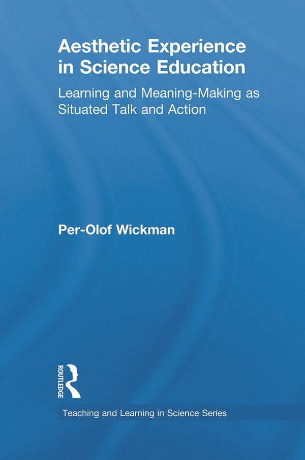 Aesthetic Experience in Science Education | 0:e upplagan