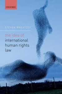 The Idea of International Human Rights Law | 0:e upplagan
