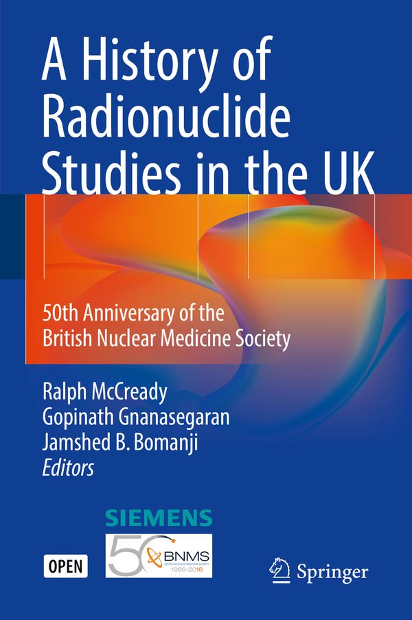 A History of Radionuclide Studies in the UK | 1:a upplagan
