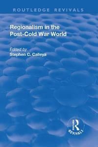 Regionalism in the Post-Cold War World | 1:a upplagan