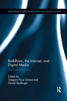 Buddhism, the Internet, and Digital Media | 1:a upplagan