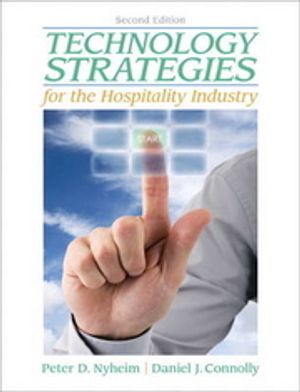 Technology Strategies for the Hospitality Industry |  2:e upplagan