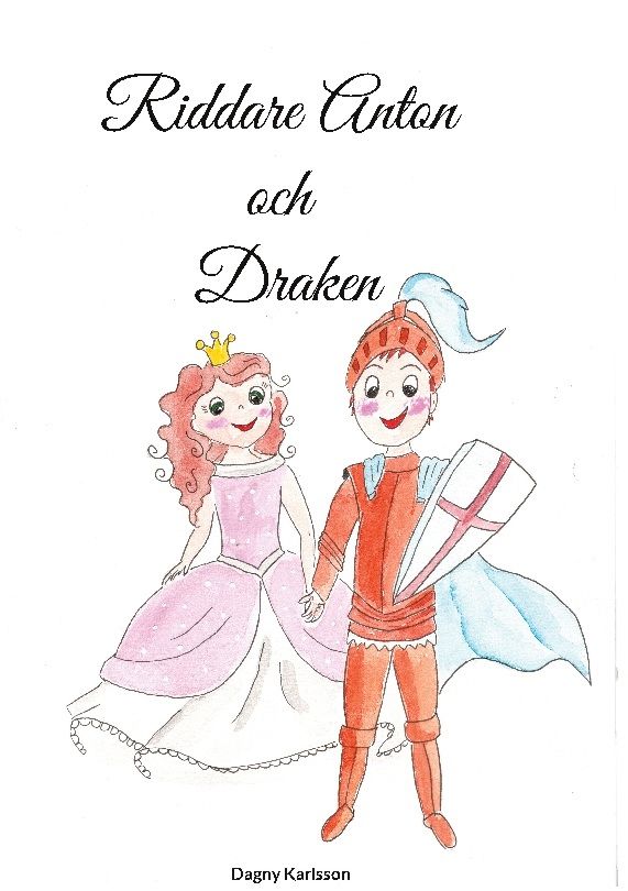 Riddare Anton och Draken | 1:a upplagan
