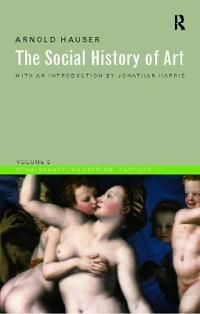 The Social History of Art. Vol. II | 3:e upplagan