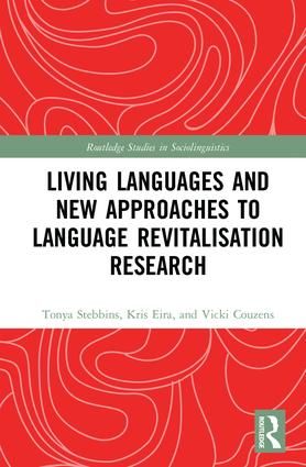Living Languages and New Approaches to Language Revitalisation Research | 1:a upplagan