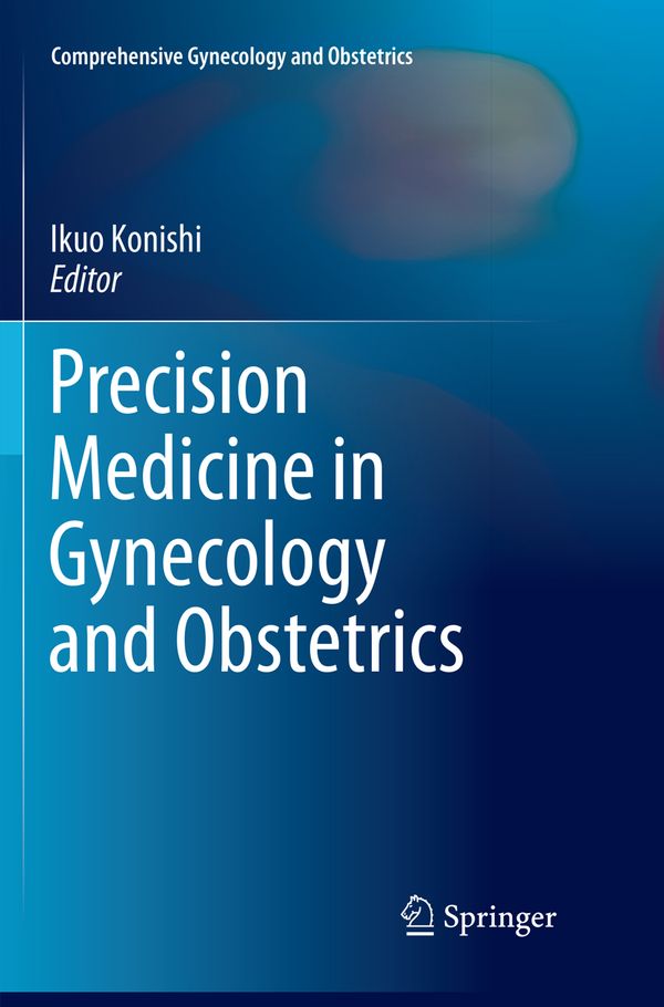 Precision Medicine in Gynecology and Obstetrics | 1:a upplagan