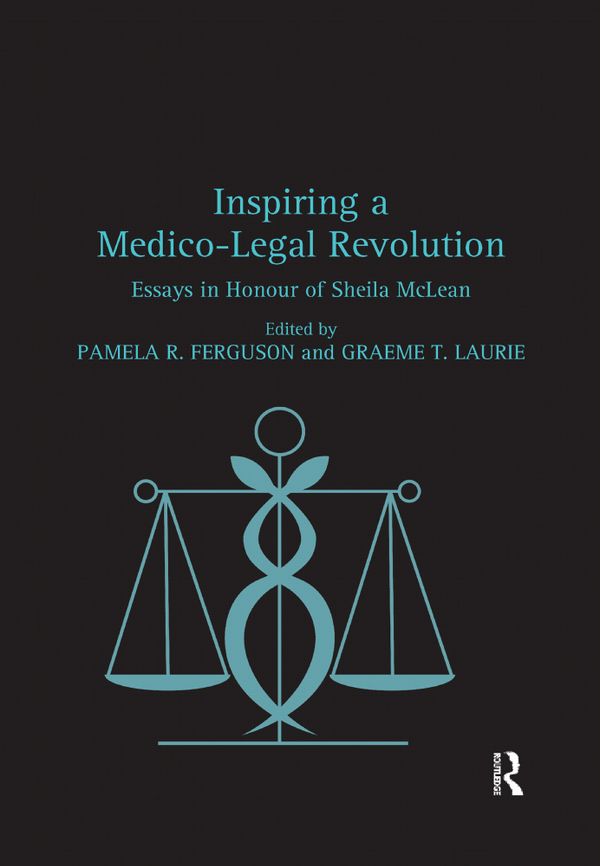 Inspiring a Medico-Legal Revolution | 1:a upplagan