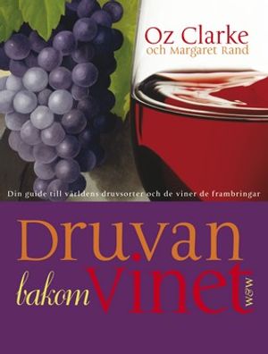 Druvan bakom vinet