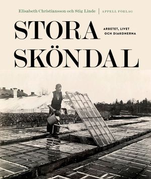 Stora Sköndal – Arbetet, livet och diakonerna