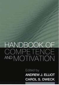 Handbook of competence and motivation