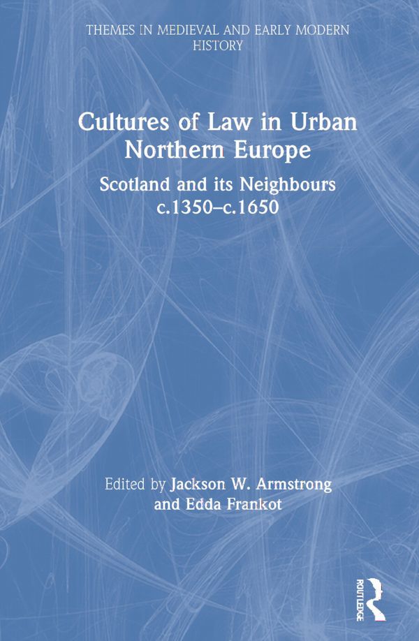 Cultures of Law in Urban Northern Europe | 1:a upplagan